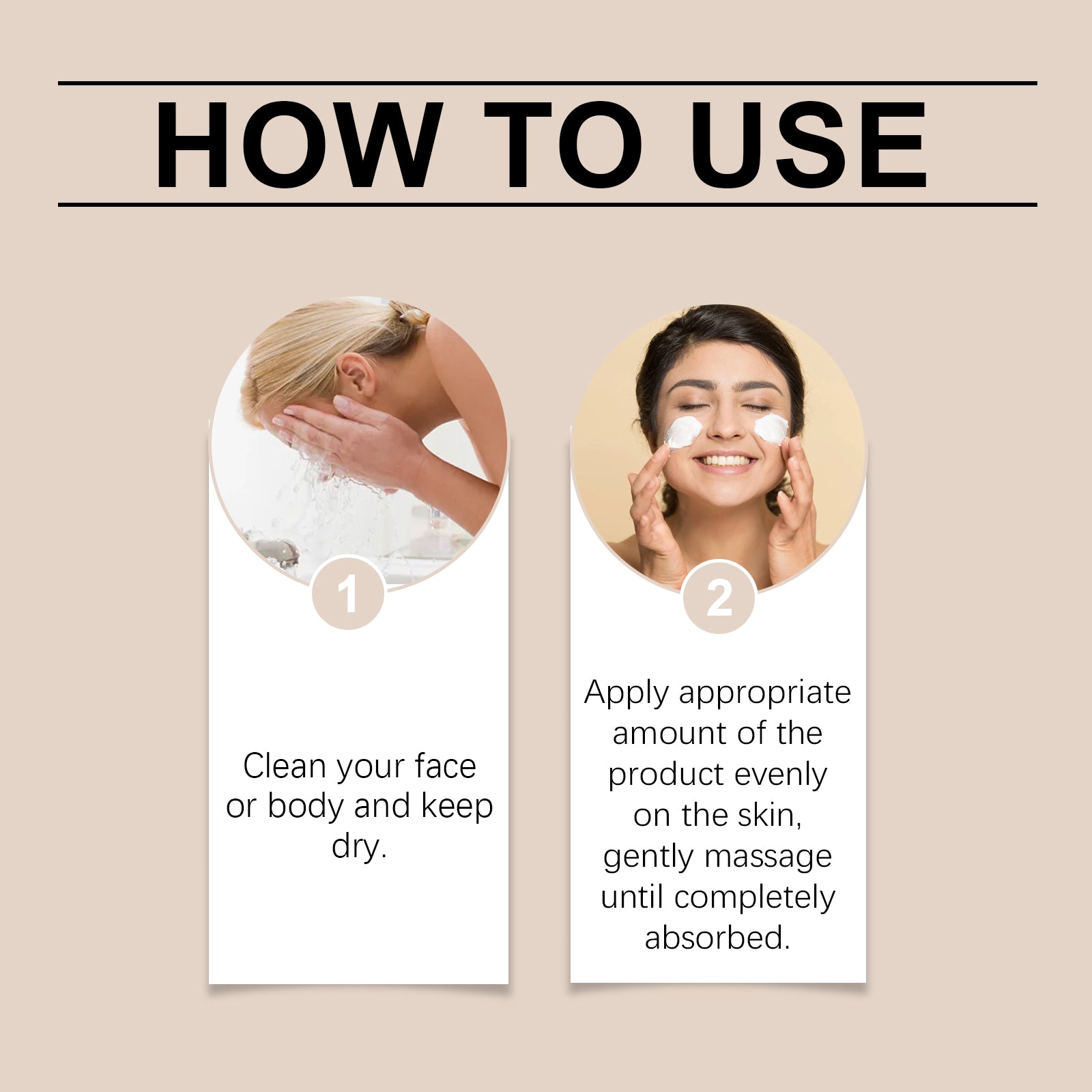 Instructions on how to use a product with two steps shown on a beige background.